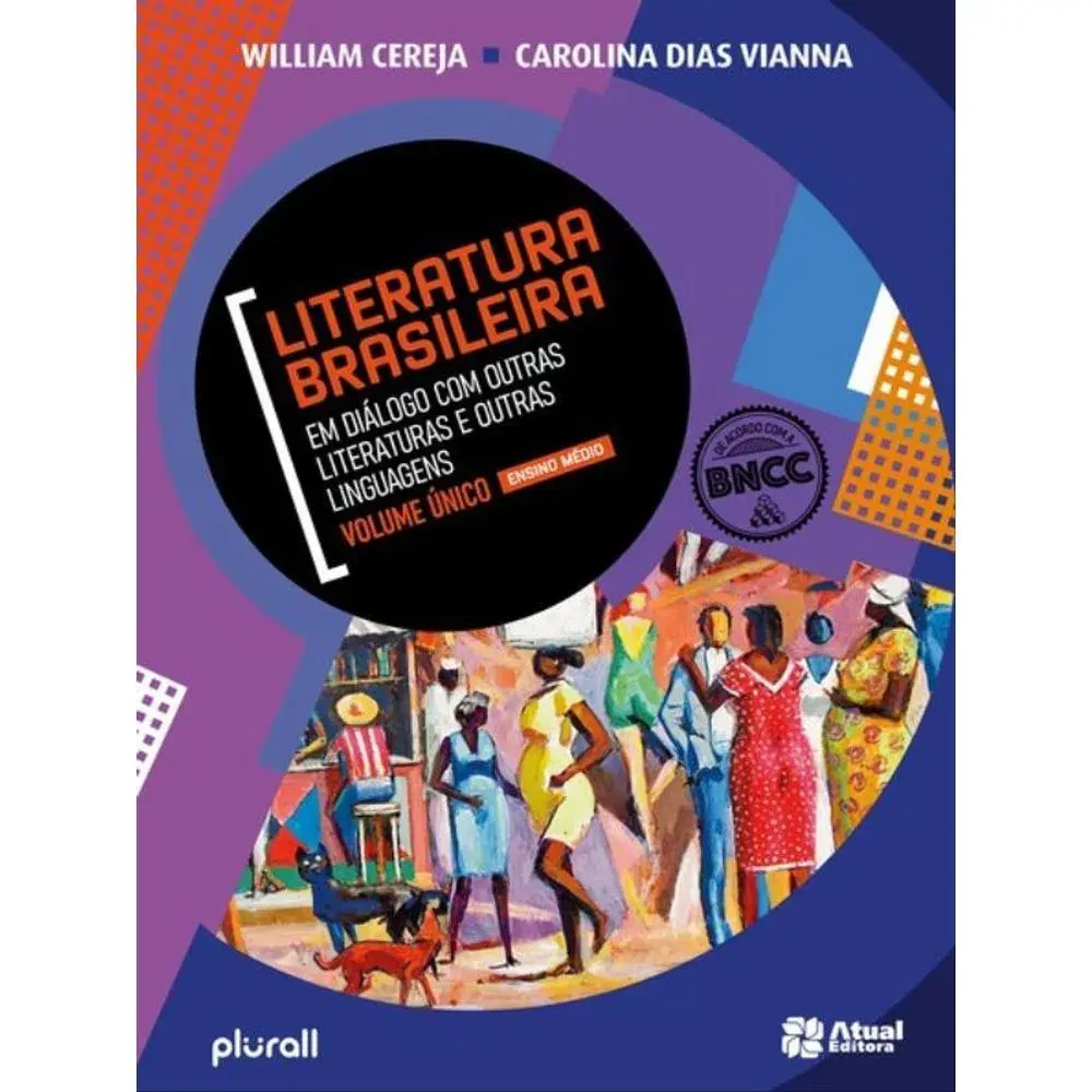 LITERATURA BRASILEIRA EM DIÁLOGO COM OUTRAS LITERATURAS E OUTRAS LINGUAGENS