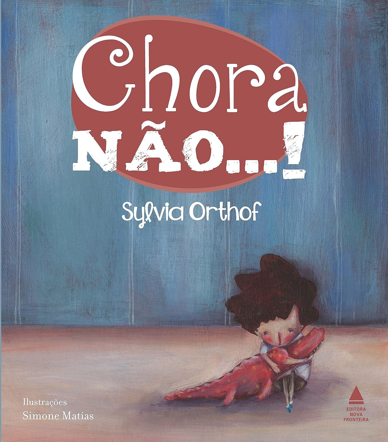 Chora não...!