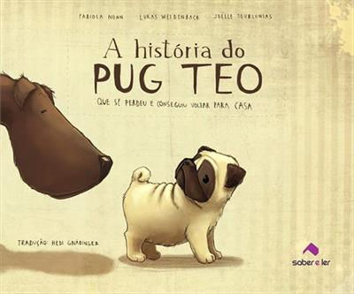 A historia do pug Theo que se perdeu e conseguiu voltar pra casa -