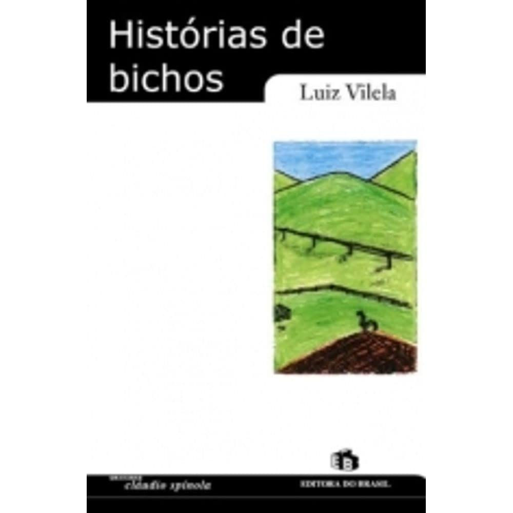 Histórias de bichos - Luiz Vilela