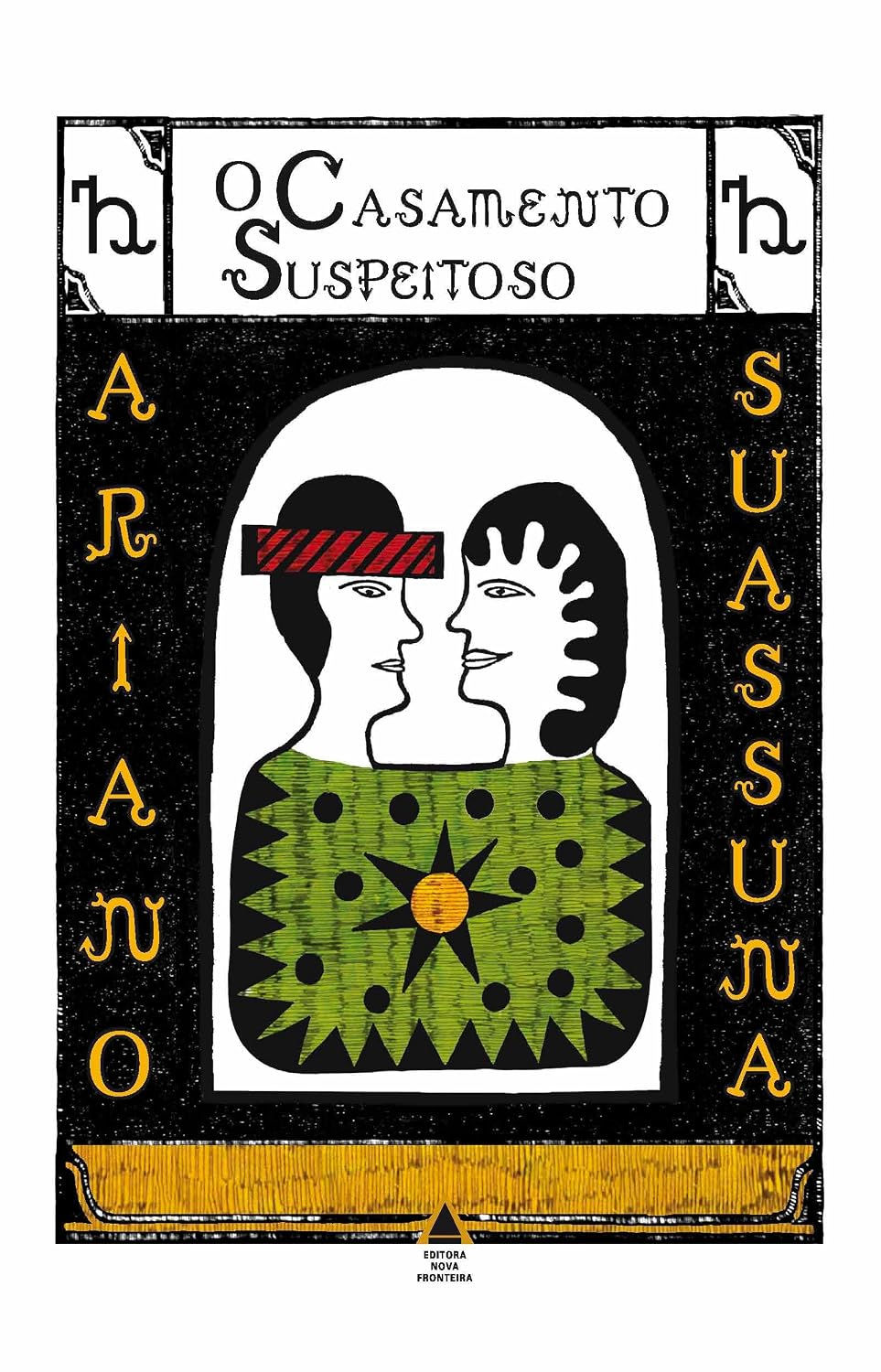 casamento suspeitoso, O - Ariano Suassuna