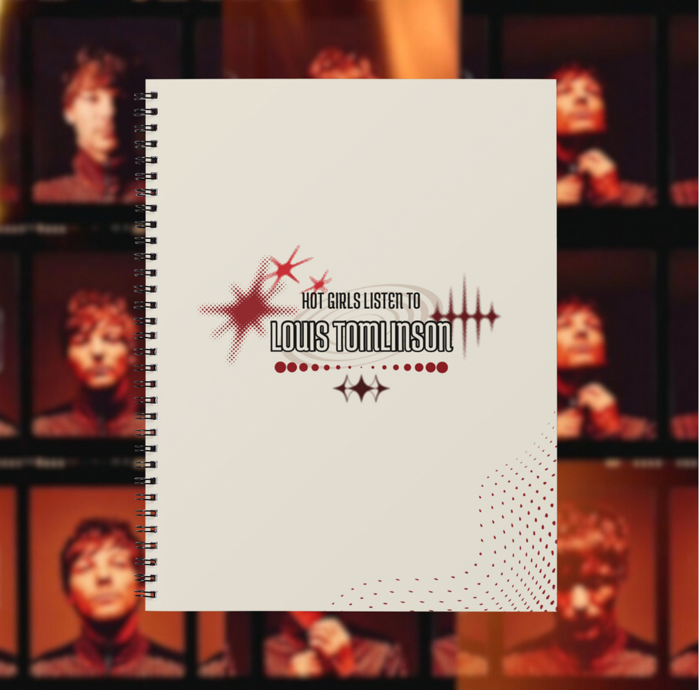 Louis Tomlinson - Hot girls Notebook