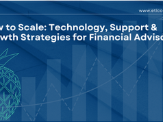 How to Scale - Technology, Support, & Growth Strategies for Financial Advisors