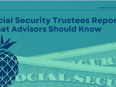 Social Security Trustees Report: What Advisors Should Know
