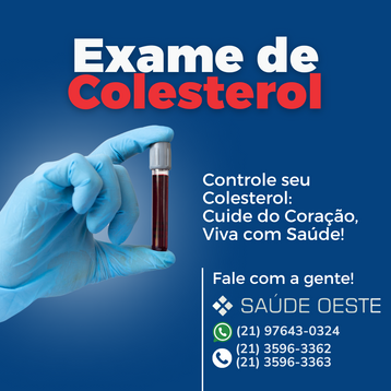 Controle seu Colesterol, cuide do coração. Viva com Saúde!