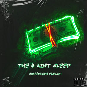 The $ ain't sleep ep