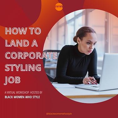 How to Land a Corporate Styling Job (1).