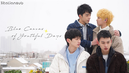 Blue Canvas of Youthful Days | Sub Ita