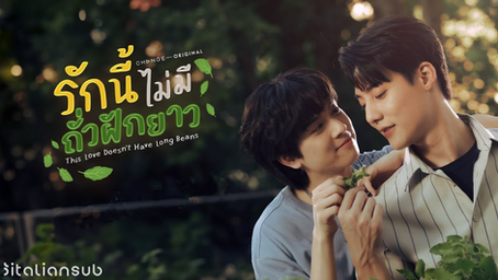 This Love Doesn't Have Long Beans | Sub Ita