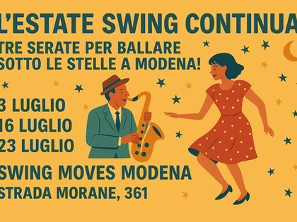 Partecipa alle serate swing di luglio con Swing Moves Modena: 3 eventi imperdibili tra musica, ballo e community in Strada Morane 361.