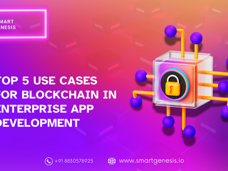 Top 5 Use Cases for Blockchain in Enterprise App Development
