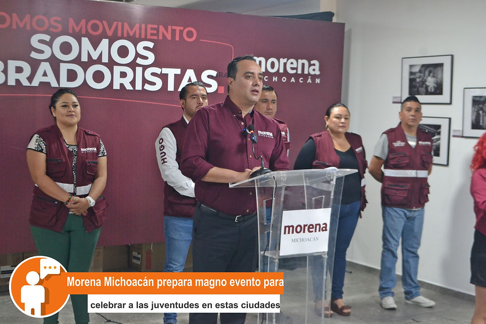 Morena Michoacán prepara magno evento para celebrar a las juventudes en estas ciudades