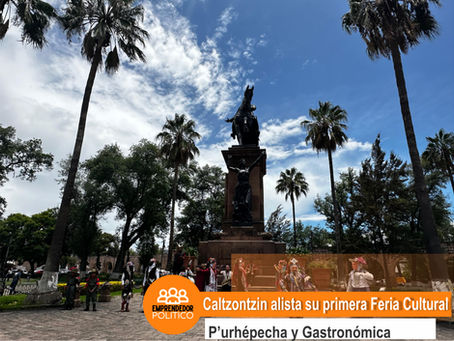 Caltzontzin alista su primera Feria Cultural P’urhépecha y Gastronómica