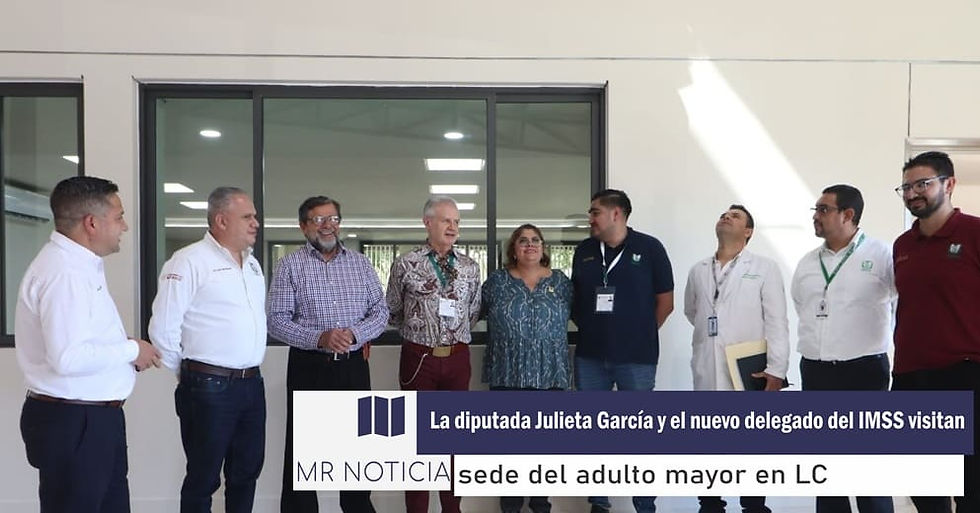 La diputada Julieta García y el nuevo delegado del IMSS visitan sede del adulto mayor en LC