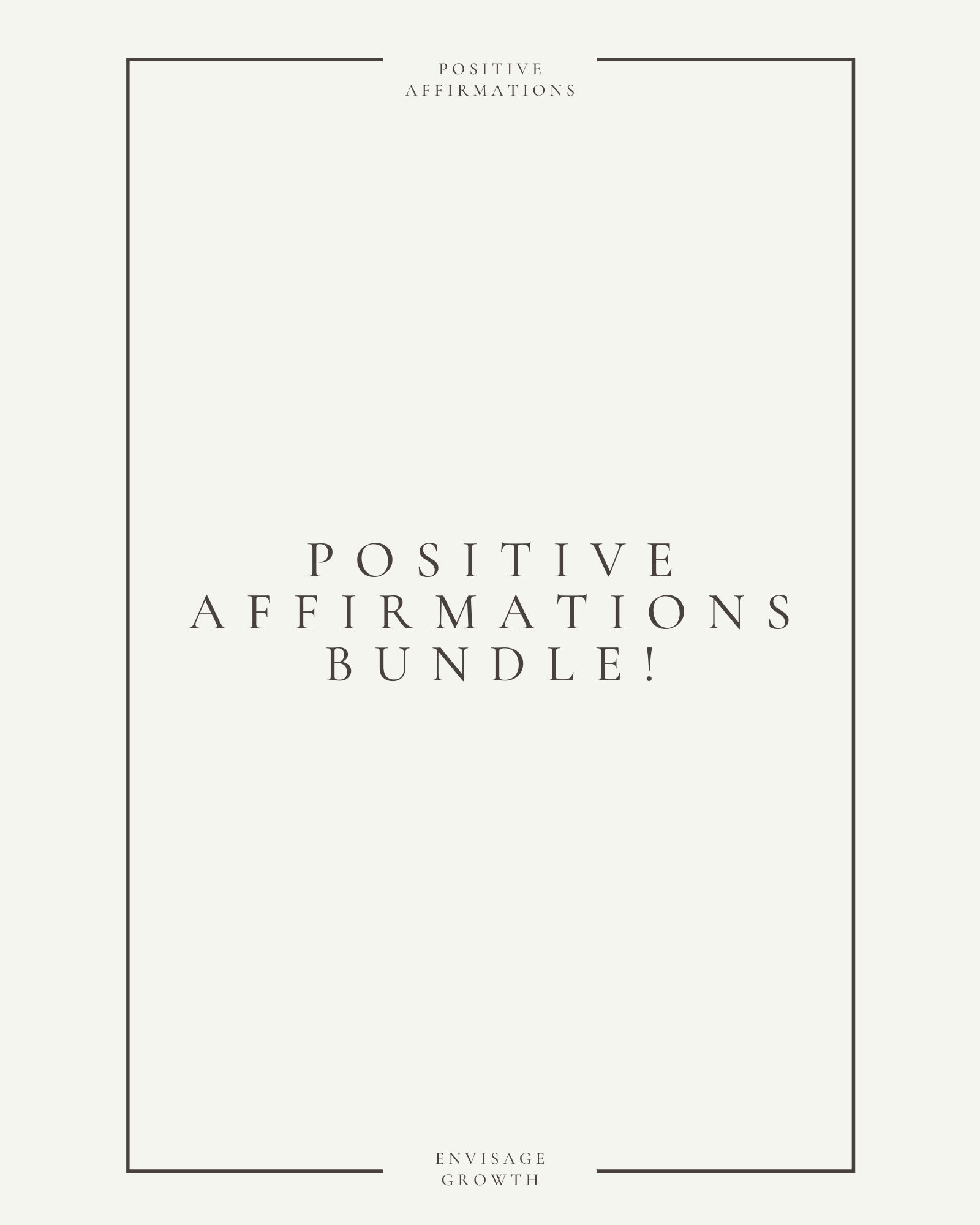 Positive Affirmations Bundle