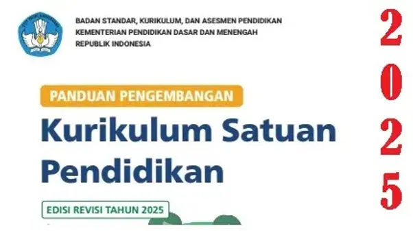 Panduan Penyusunan Kurikulum Satuan Pendidikan Tahun 2025
