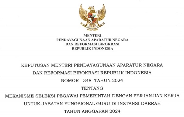 Kepmenpan Nomor 348 Tahun 2024 Tentang Mekanisme Seleksi PPPK Guru Tahun 2024