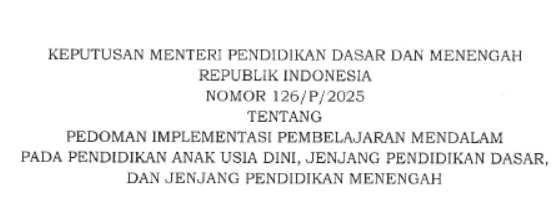 Kepmendikdasmen Nomor 126/P/2025 Tentang Pedoman Implementasi Pembelajaran Mendala