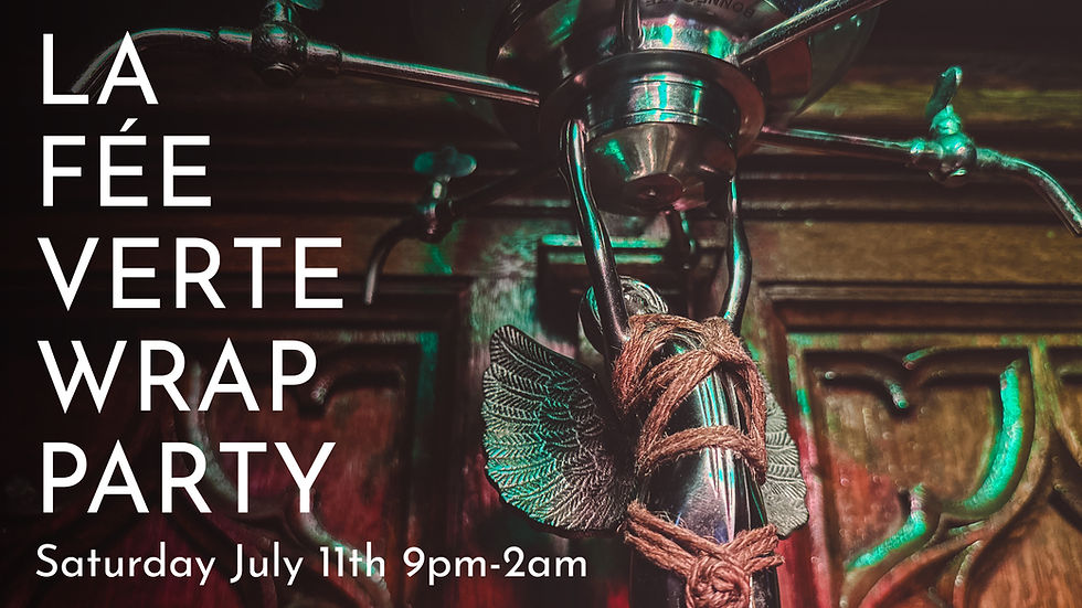 La Fee Verte Wrap Party
