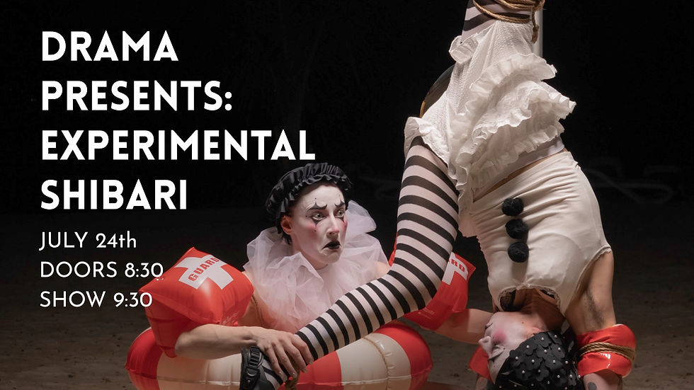 DRAMA Presents: Experimental Shibari
