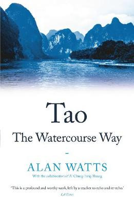 Tao The Watercourse Way Alan Watts