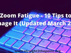 Zoom Fatigue - 10 Tips to Manage It (Updated March 2021)  