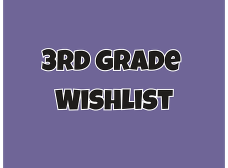 3rd Grade Wishlist.png