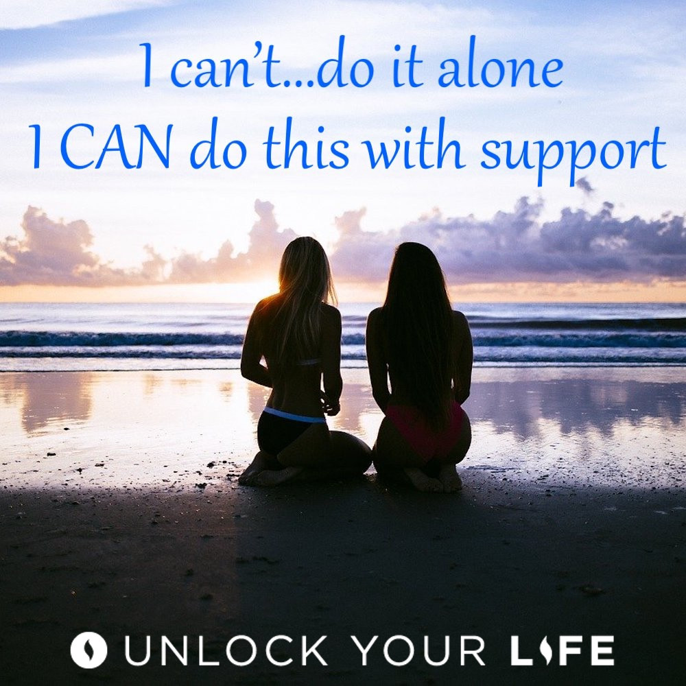 I can't...do it alone. I CAN do this with support