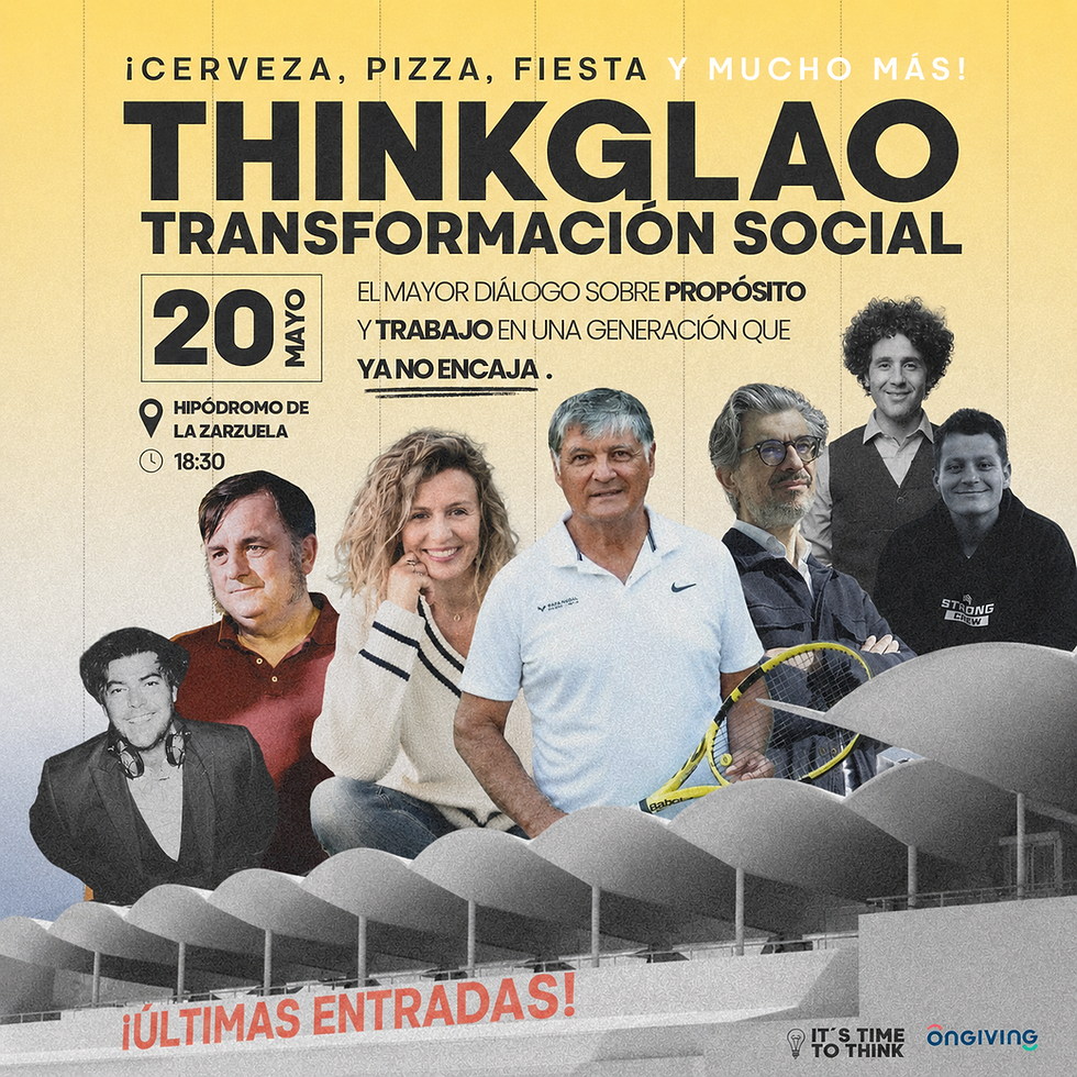 EL THINKGLAO DE LA TRANSFORMACIÓN SOCIAL