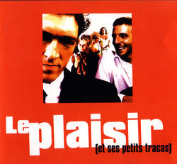 le plaisir...