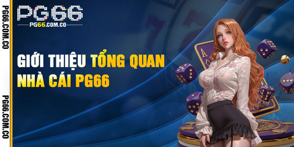 Giới Thiệu Tổng Quan Nhà Cái .jpg