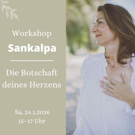 Sankalpa - Die Botschaft deines Herzens