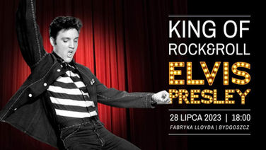 Elvis Presley - Rock'n'Roll night w fabryce Lloyda