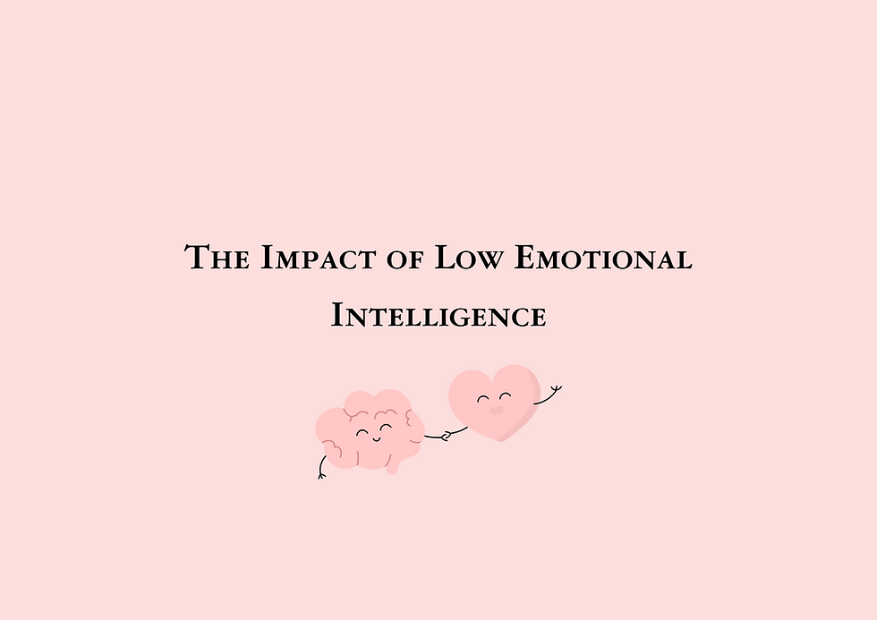 The Impact of Low Emotional Intelligence