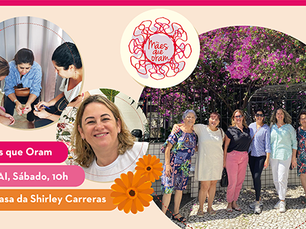 Mães que Oram IPBI se reúnem no fim de semana do Dia das Mães
