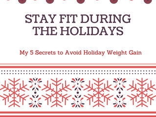 Staying Fit During the Holidays!