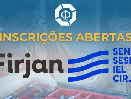FIRJAN SENAI: INSCRIÇÕES ABERTAS