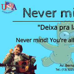 Never mind.jpeg