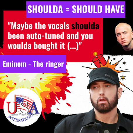 SHOULDA = Should have — Deveria ter