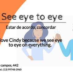 See eye to eye