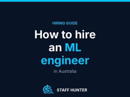 How to Hire an ML Engineer in Australia