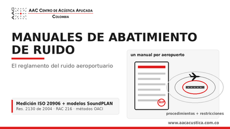 Manual de abatimiento de ruido aeroportuario: portada del instrumento normativo que ordena procedimientos y restricciones de ruido en aeropuertos — AAC Colombia