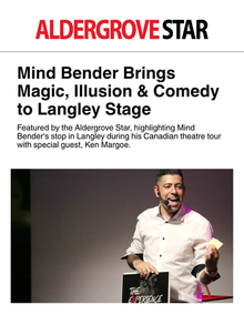 Featured by the Aldergrove Star, highlighting Mind Bender's stop in Langley during his Canadian theatre tour as The Experience brought interactive mentalism, comedy, impossible predictions, and unforgettable live entertainment to British Columbia audiences.