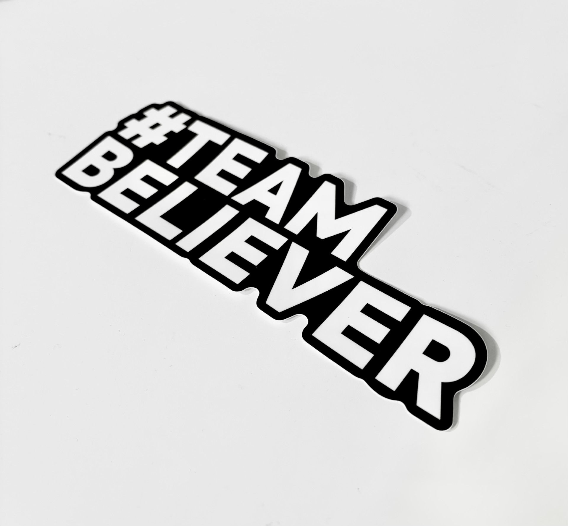 #Team Believer Bumper Sticker