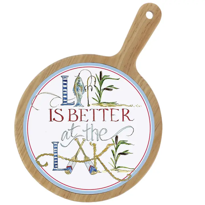 "Life is Better at the Lake" Cheeseboard