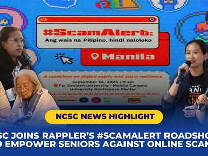 NCSC Joins Rappler’s #ScamAlert Roadshow to empower Seniors Against Online Scams