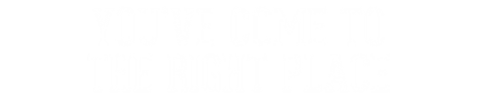 70-come-to-right-place.png