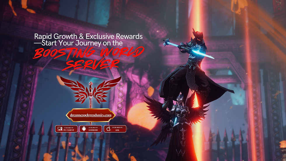 MIR4 Dreamscape Legends Boosting World Server