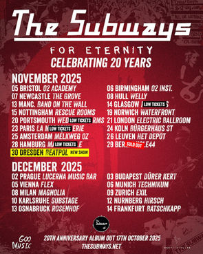 THE SUBWAYS FOR ETERNITY UK & FULL EUROPEAN TOUR ANNOUNCED FOR NOV/DEC 2025