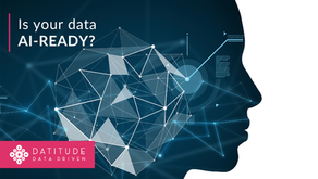 IS YOUR DATA AI-READY?